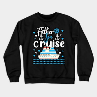 Cruise Father Son 2024 Funny Mom Son Vacation Crewneck Sweatshirt